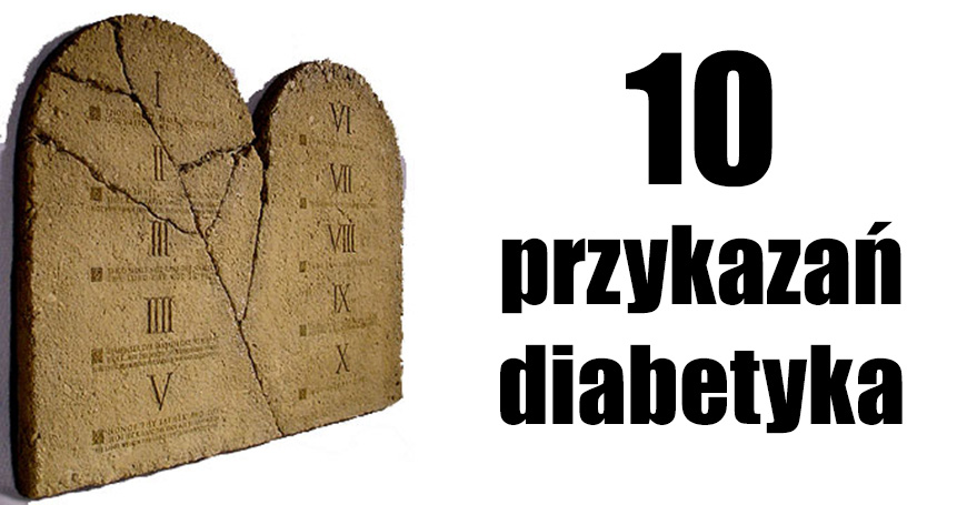 Na wesoo: 10 przykaza diabetyka
