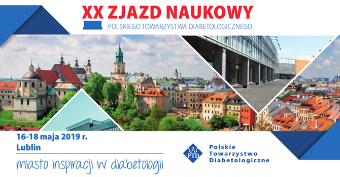 Zblia si XX Zjazd Polskiego Towarzystwa Diabetologicznego w Lublinie